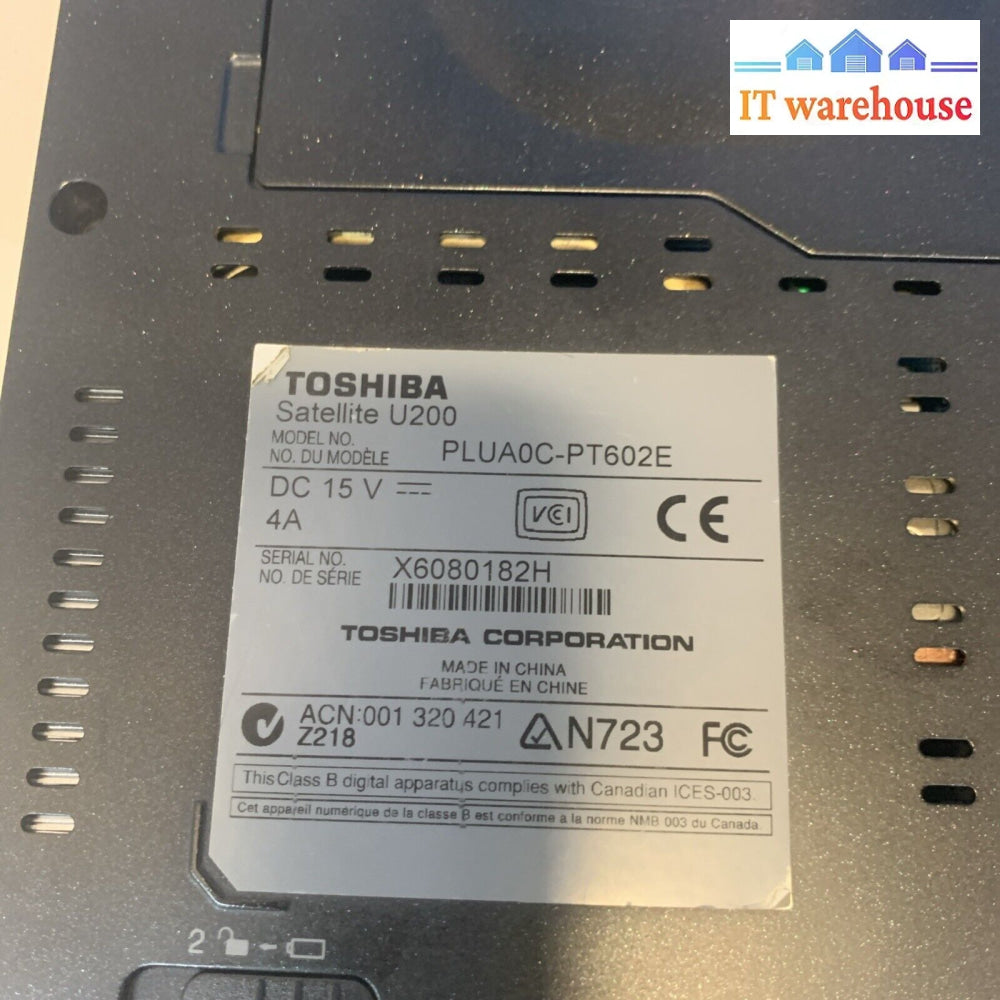 12’’ Toshiba Satellite U200 2-Core 1.6GHZ 1GB 250GB Windows XP pro (Bad Audio)