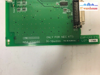 Nec Electra Elite Nsa-173390 M-784000 Exp-U10 Etu