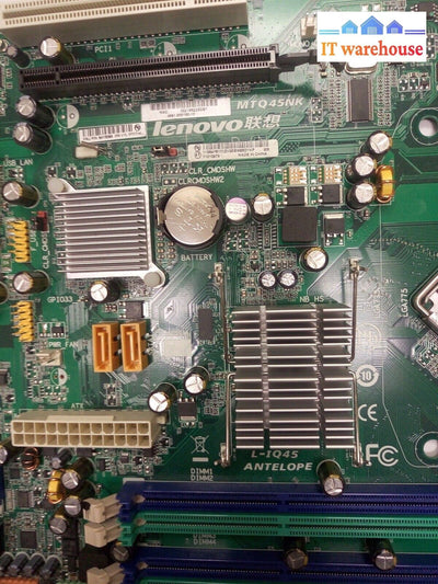 - 1x  Lenovo MTQ45NK  Antelope L-IQ45 LGA 775 Core 2 Duo Motherboard NO I/O