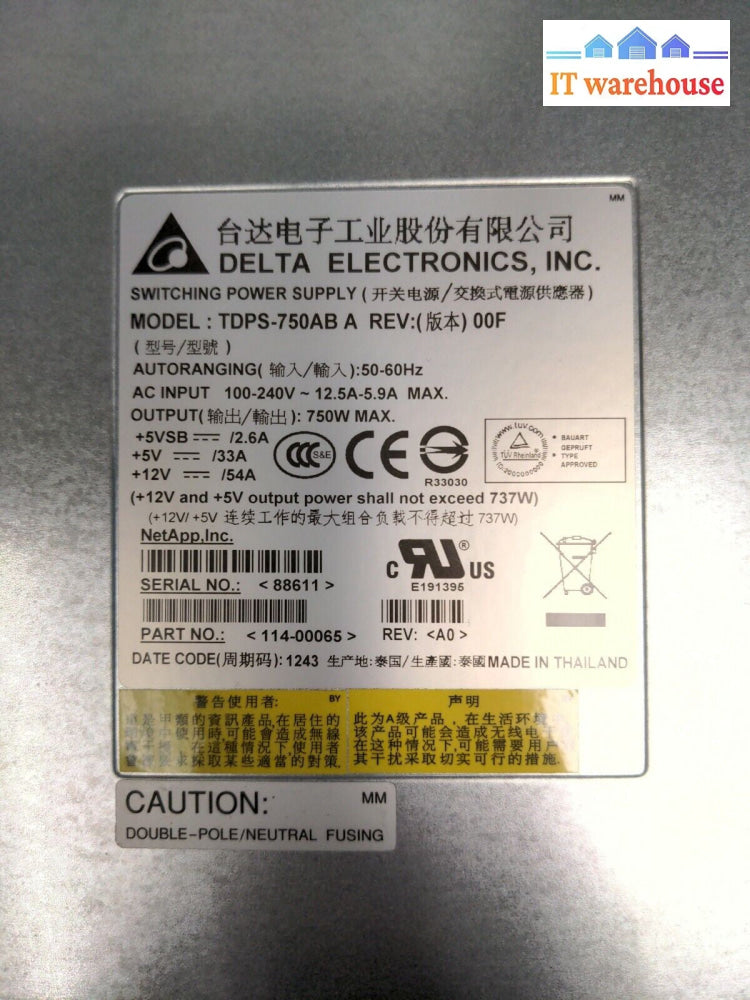 - 1x NetApp DS2246 Array 750W Power Supply TDPS-750AB 114-00065