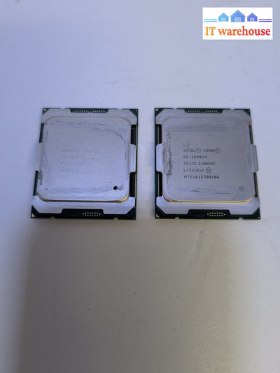 2x Intel Xeon E5-2699 V4 LGA2011 SR2JS 2.20GHz CPU Processor   -