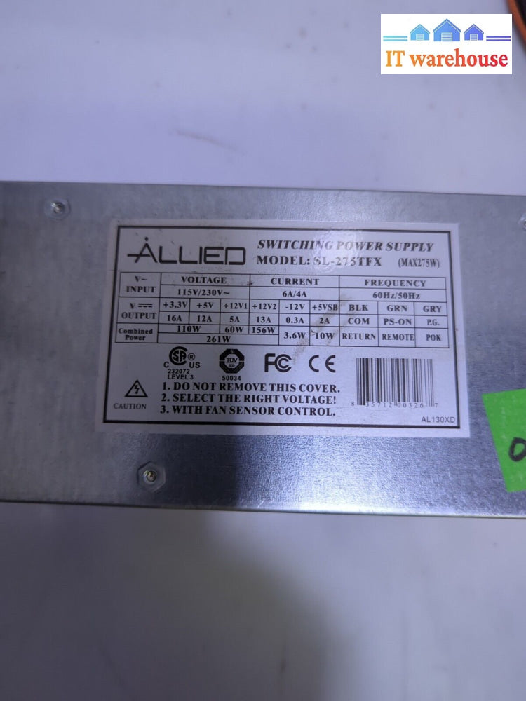 Allied Sl-275Tfx Power Supply Input 115V - 230V Output 275W Max-