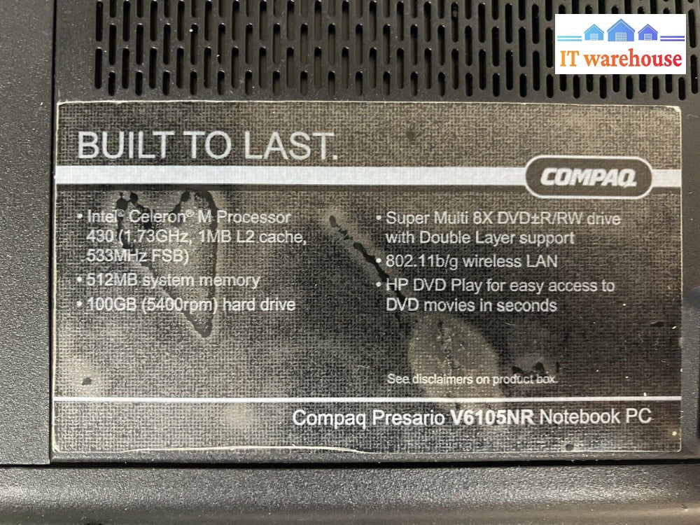 ~ Compaq Presario V6000 15.4" Laptop Celeron M 430 1.73GHz 512MB 100GB HD XP Pro