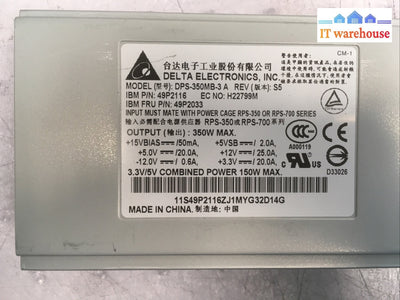 + DELTA POWER SUPPLY 350W 49P2116 49P2033 DPS-350MB-3 A