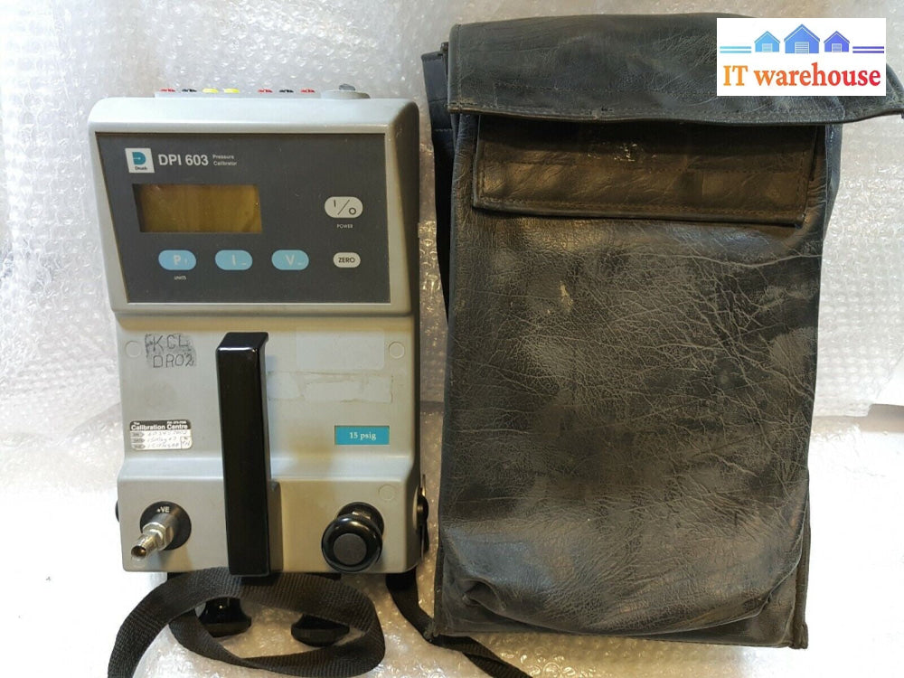 - Druck DPI 603 Portable Pressure Calibrator, 15 psig (NO AC adapter)