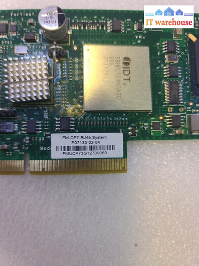 - Fortimodule - CP7 - RJ45 P07133-02 RoHS Compliant  Ethernet Card