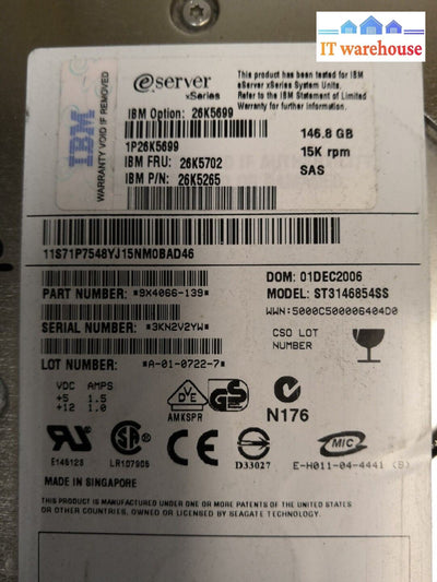 - IBM 146GB 15K SAS 3.5" HARD DRIVE ST3146854SS, 26K5699, 26K5702, 26K5265 @@@