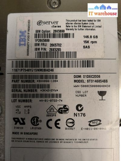 - Ibm 146Gb 15K Sas 3.5’ Hard Drive St3146854Ss 26K5699 26K5702 26K5265 @@@