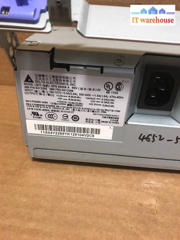 IBM Delta 54Y2266 240W SurePOS 500 Models 526 566 DPS-240SB Power Supply