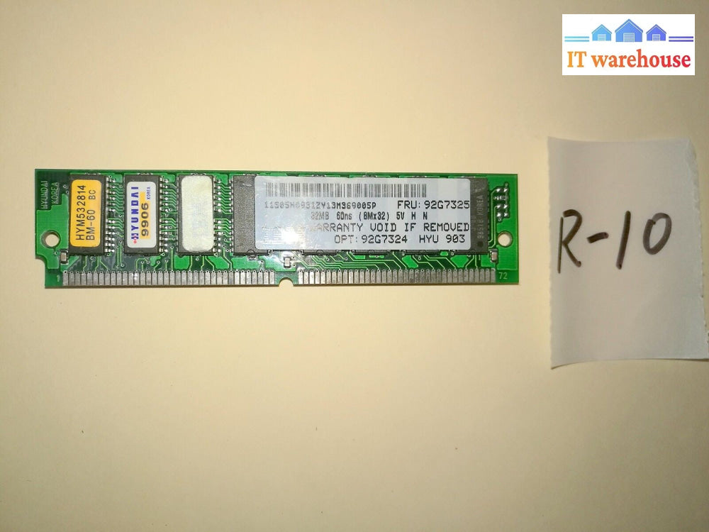 + IBM RAM 92G7325 92G7324 32Mb 8Mx32 60NS 5.0V