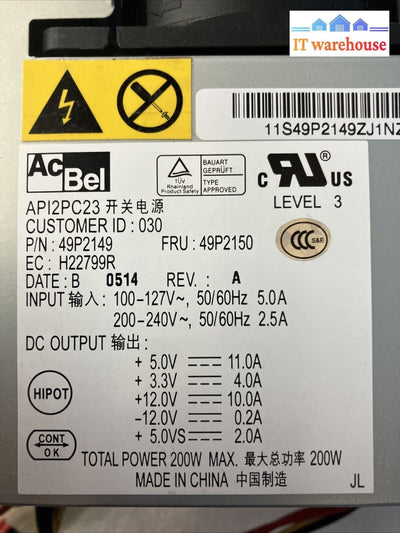 IBM ThinkCentre Power Supply AcBel API2PC23 200W SFF Power Supply P/N 49P2149 ~