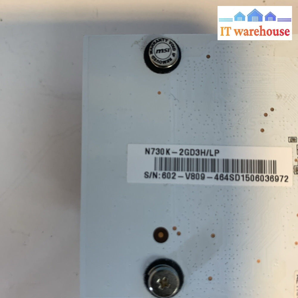 MSI Nvidia GeForce GT 730 2GB Low Profile PCI-E Video Card HDMI N730K-2GD3H/LP