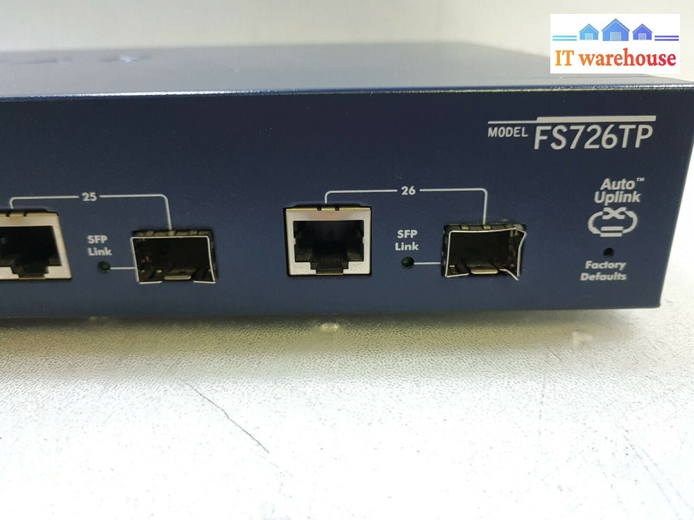 - NetGear ProSafe FS726TP 24+2 (10/100+Gigabit Ethernet) Port  Switch