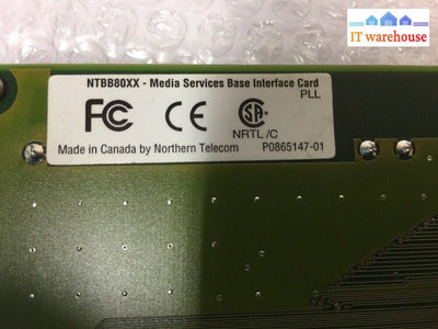 - Nortel Networks NTBB80XX NTBB80AA  NTBB8001 02 Media Services Interface Card 