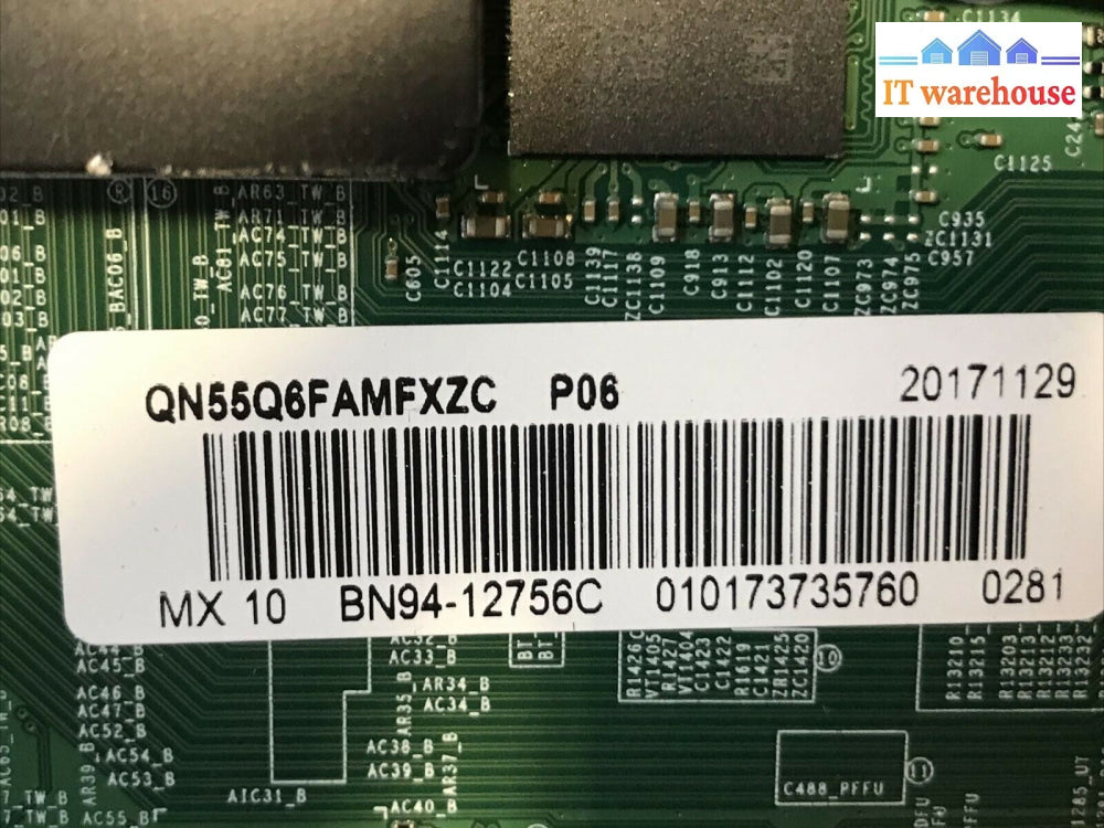 SAMSUNG QN55Q6FAMFXZC Mainboard 94-12756c 41-02570B 97-13768C TESTED