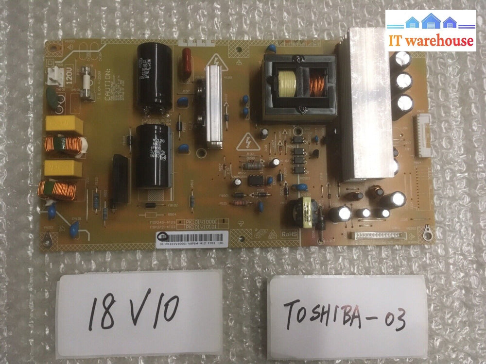 - Toshiba 40Xv640U 40Rv525R 40Rv52R 75014231 Pk101V1000I Pk101V1050I Psu Board